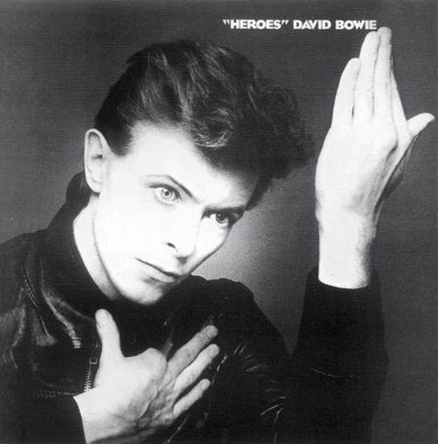 Bowie, David: Heroes