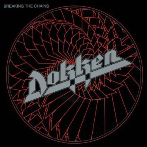 Dokken: Breaking the Chains