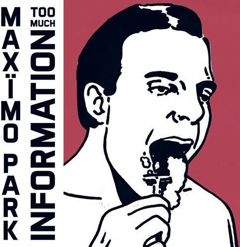 Maximo Park: Too Much Information