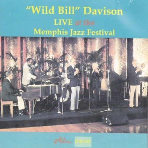Davison, Wild Bill: Live at the Memphis Jazz Festival