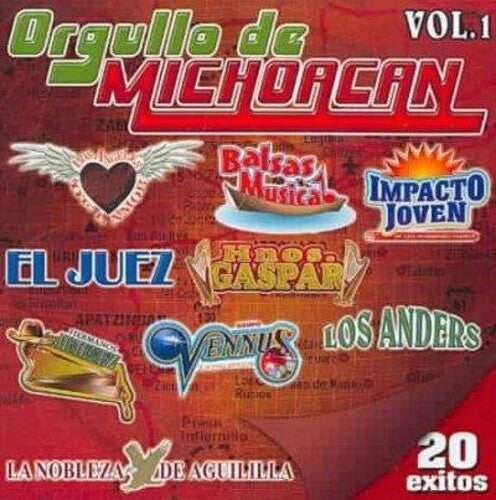 Orgullo De Michoacan: 20 Exitos, Vol. 1