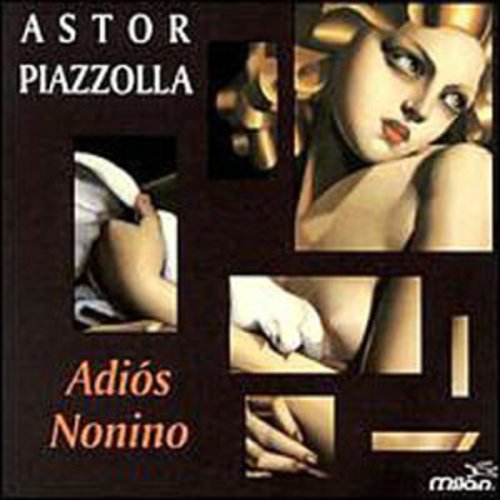 Piazzolla, Astor: Adios Nonimo / Prelude la Oracion Del Torero