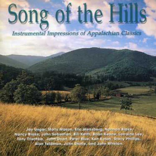 Song of the Hills: Instrumental Appalachian / Var: Song Of The Hills: Instrumental Appalachian / Var