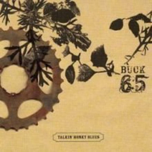 Buck 65: Talkin Honkey Blues