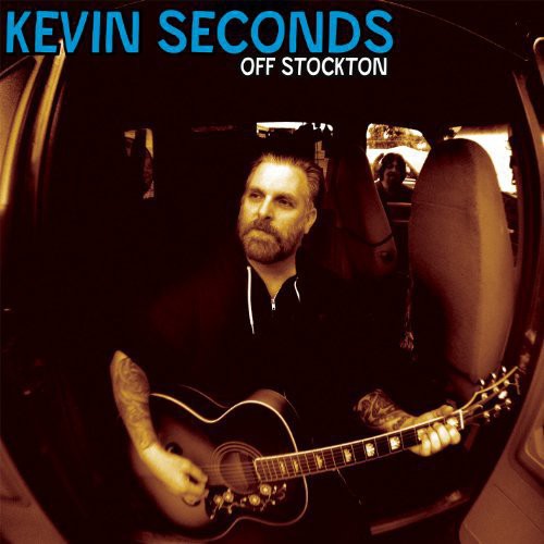 Seconds, Kevin: Off Stockton