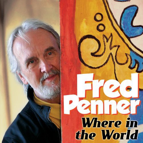 Penner, Fred: Where in the World