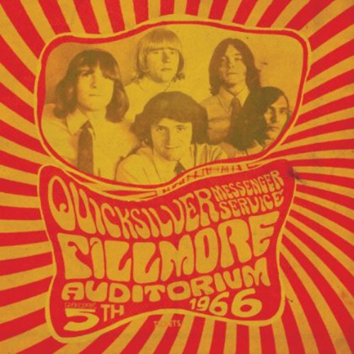 Quicksilver Messenger Service: Fillmore Auditorium - November 5 1966