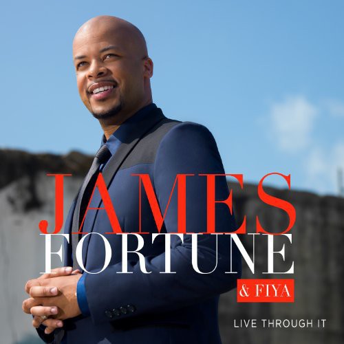 Fortune, James & Fiya: Live Through It