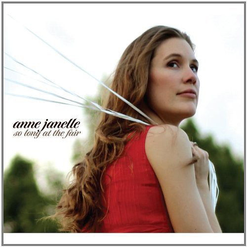 Janelle, Anne: So Long at the Fair