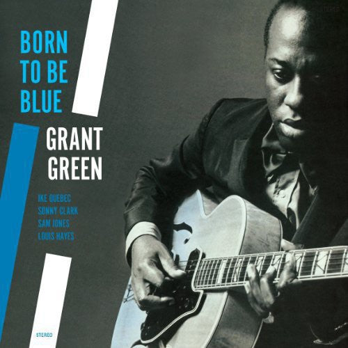 Green, Grant: Born to Be Blue