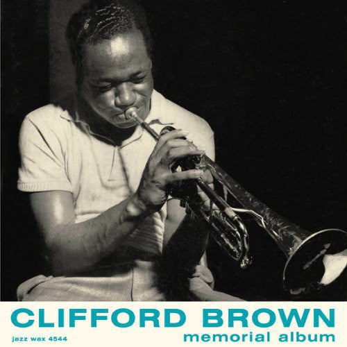 Brown, Clifford: Memorial Album
