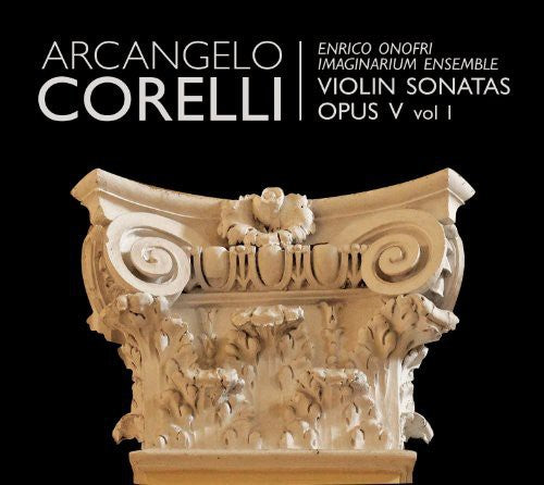 Corelli / Imaginarium Ensemble / Onofri: Violinsonatas Opus V 1