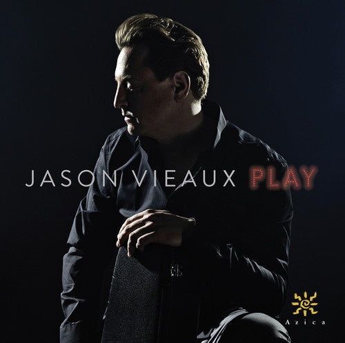 Bellinati / Vieaux, Jason: Play