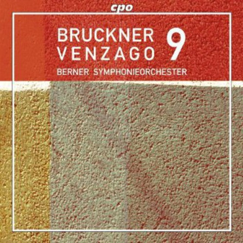 Bruckner / Berner Symphonieorchester / Venzago: Symphony No. 9