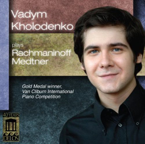 Medtner / Kholodenko, Vadym: Vadym Kholodenko