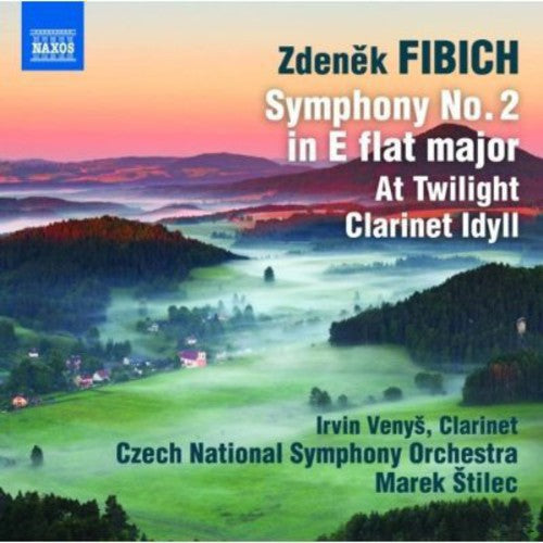 Fibich / Venys / Czech National Sym Orch / Stilec: Orchestral Works 2: Symphony No.2 at Twilight