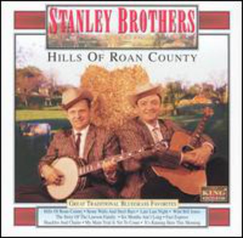 Stanley Brothers: Hills of Roan County