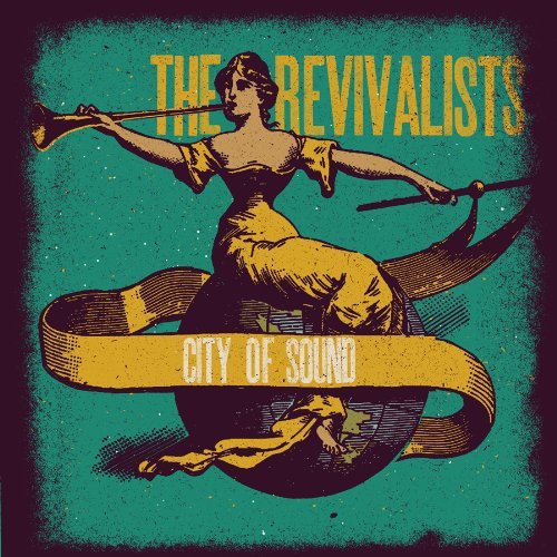 Revivalists: City of Sound