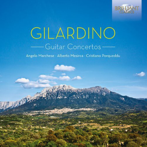 Gilardino / Marchese / Mesirca / Porqueddu: Guitar Concertos