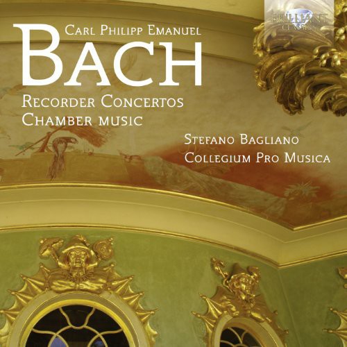 Bach / Collegium Pro Musica / Bagliano: Recorder Concertos & Chamber Music