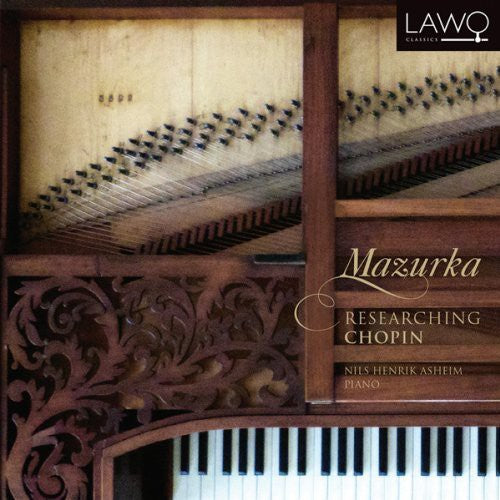 Chopin / Asheim: Mazurka: Researching Chopin