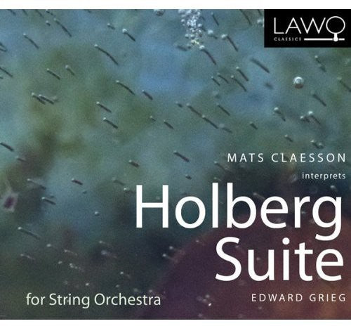 Grieg / Claesson: Holberg Suite