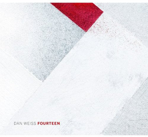 Weiss, Dan: Fourteen