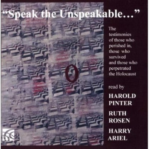 Pinter / Rosenruth / Ariel: Speak the Unspeakable