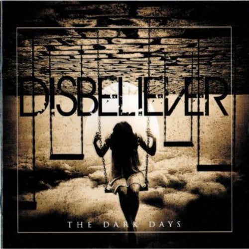 Disbeliever: Dark Days