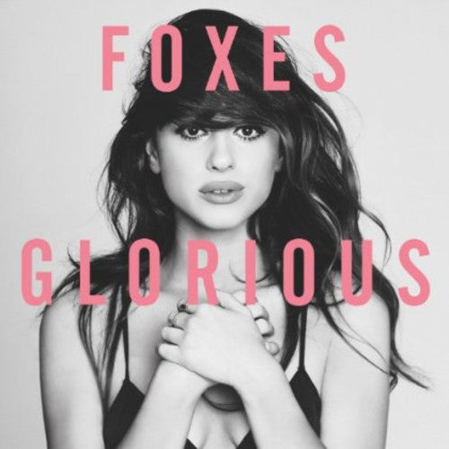 Foxes: Glorious