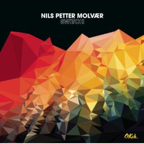 Molvaer, Nils Petter: Switch