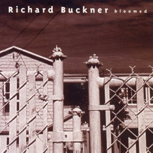 Buckner, Richard: Bloomed