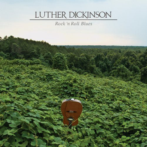 Dickinson, Luther: Rock N Roll Blues