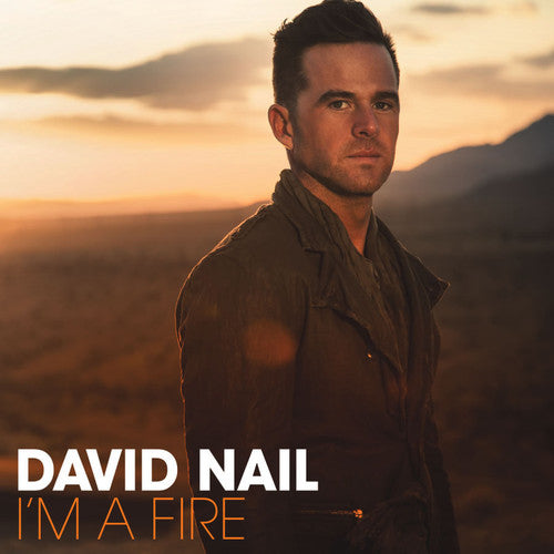 Nail, David: I'm a Fire