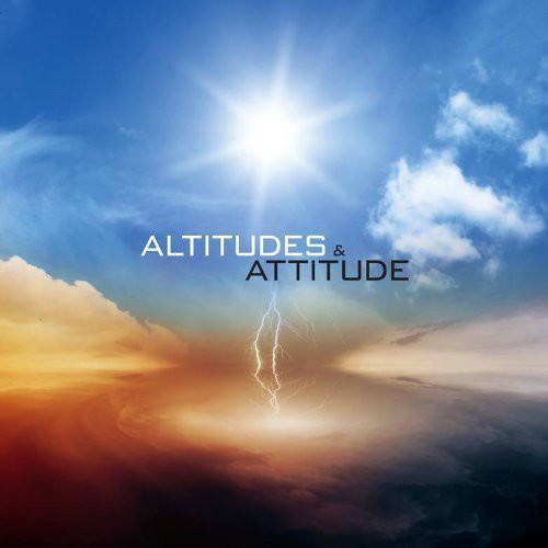 Altitudes & Attitude: Altitudes & Attitude