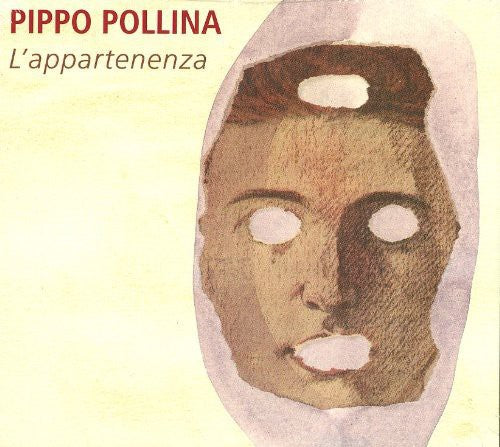 Pollina, Pippo: L'appartenenza