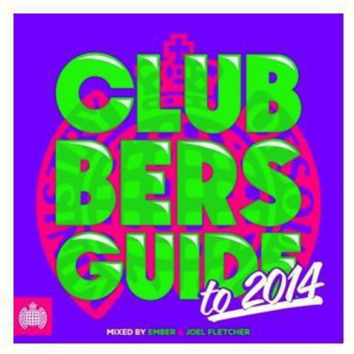 Ministry of Sound Presents Clubbers Guide 2014 / V: Ministry of Sound Presents Clubbers Guide 2014 / Various