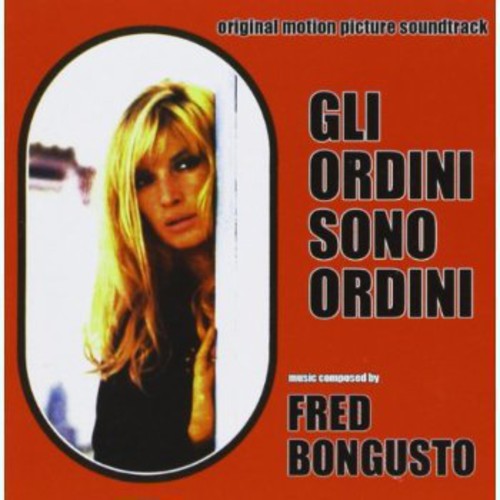 Gli Ordini Sono Ordini / O.S.T.: Gli Ordini Sono Ordini (Original Soundtrack)