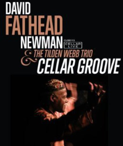 Newman, David Fathead: Cellar Groove