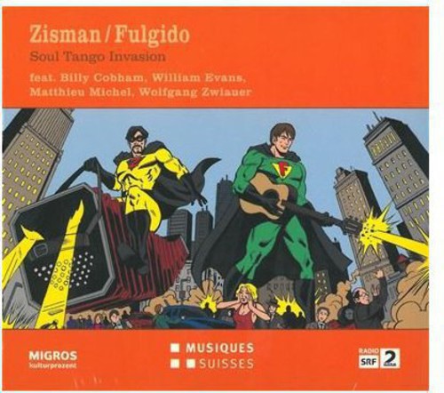 Michael / Sebastien / Zisman / Fulgido: Soul Tango Invasion