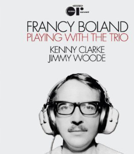 Boland, Francy: Playing with the Trio