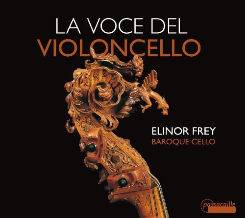 Colombi / Dall'Abacp / Galli / La Rotta / Napper: Voce Del Violoncello: Solo Works of First Italian