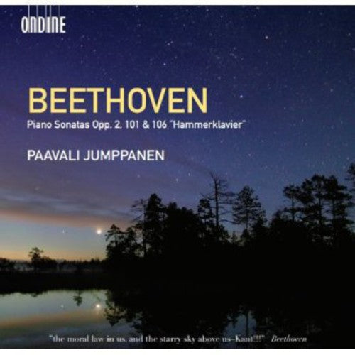 Beethoven / Jumppanen: Piano Sonatas Opp. 2 & 101 & 106