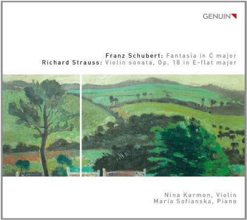 Schubert / Strauss / Karmon / Sofianska: Fantasy in C Major / Violin Sonata Op. 18