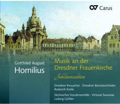 Homilius / Saechsisches Vocalensemble / Guettler: Music at Frauenkirche Dresden