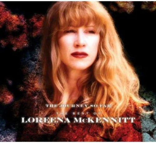 McKennitt, Loreena: Journey So Far the Best of Loreena McKennitt
