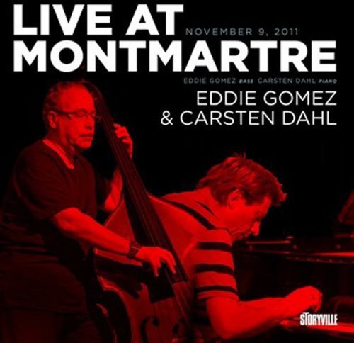 Gomez, Eddie / Dahl, Carsten: Live at Montmartre