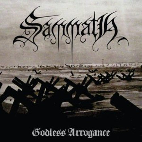 Sammath: Godless Arrogance