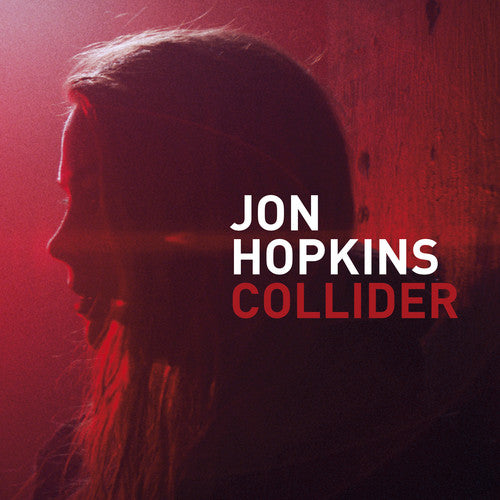 Hopkins, Jon: Collider Remixes