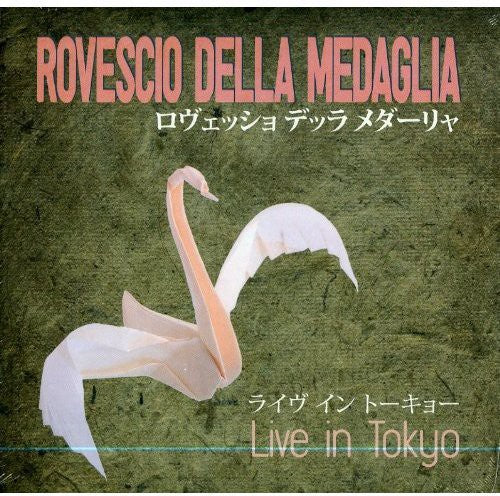 Rovescio Della Medaglia: Live in Tokyo